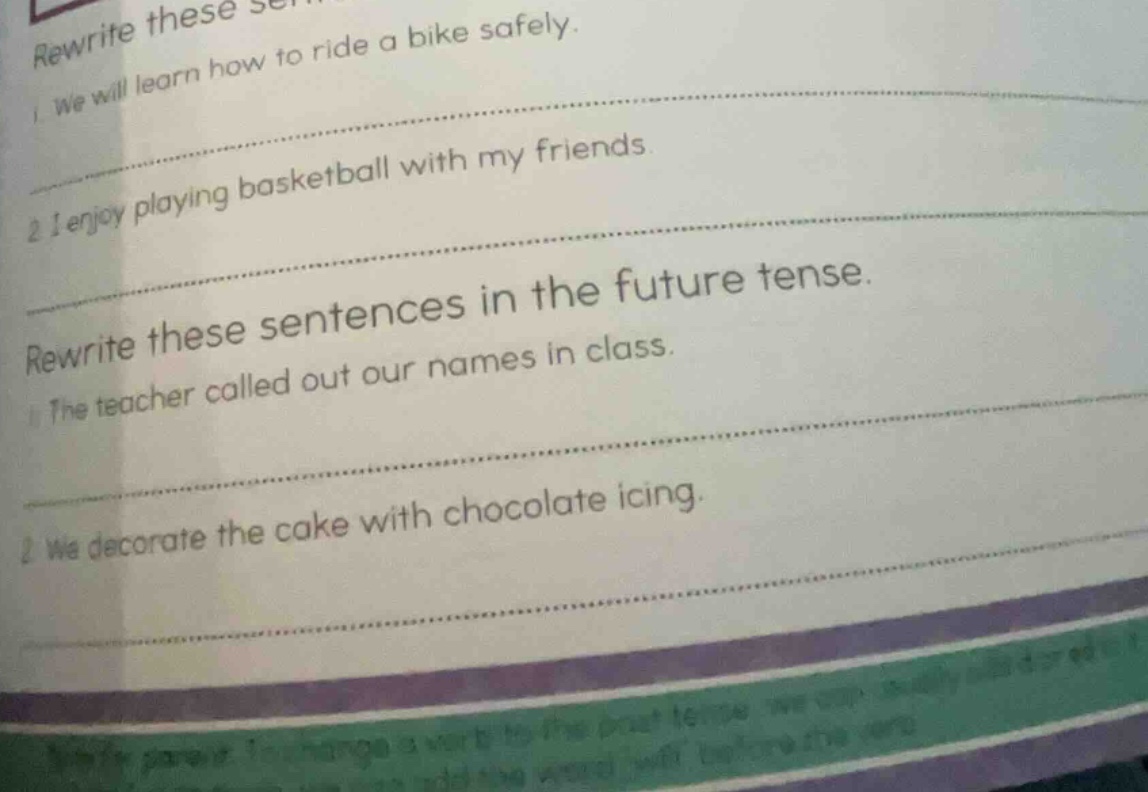 rewrite these sentences... 1. we will learn how to ride a bike safely. …