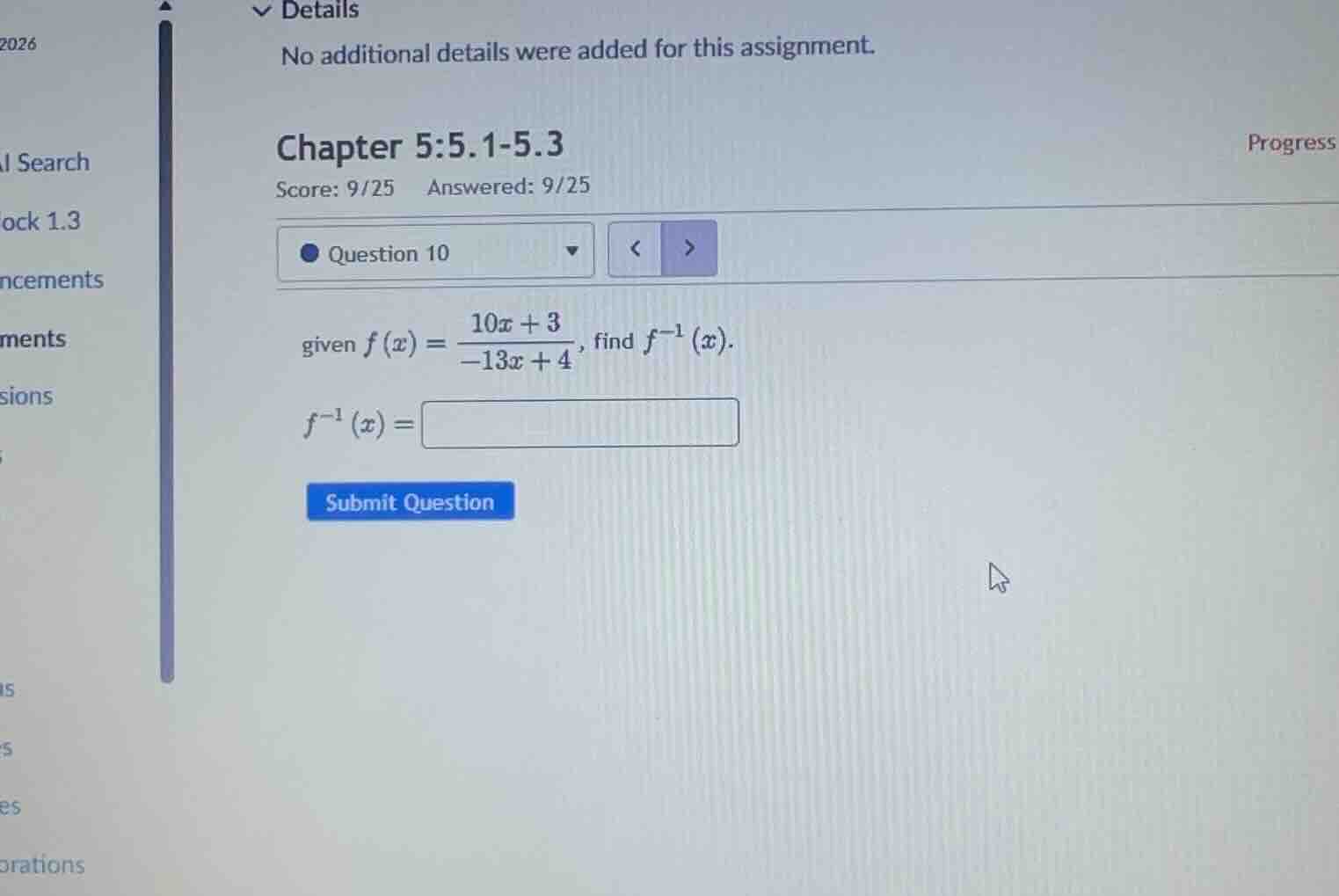 given \\(f(x) = \\frac{10x + 3}{-13x + 4}\\), find \\(f^{-1}(x)\\). \\(…