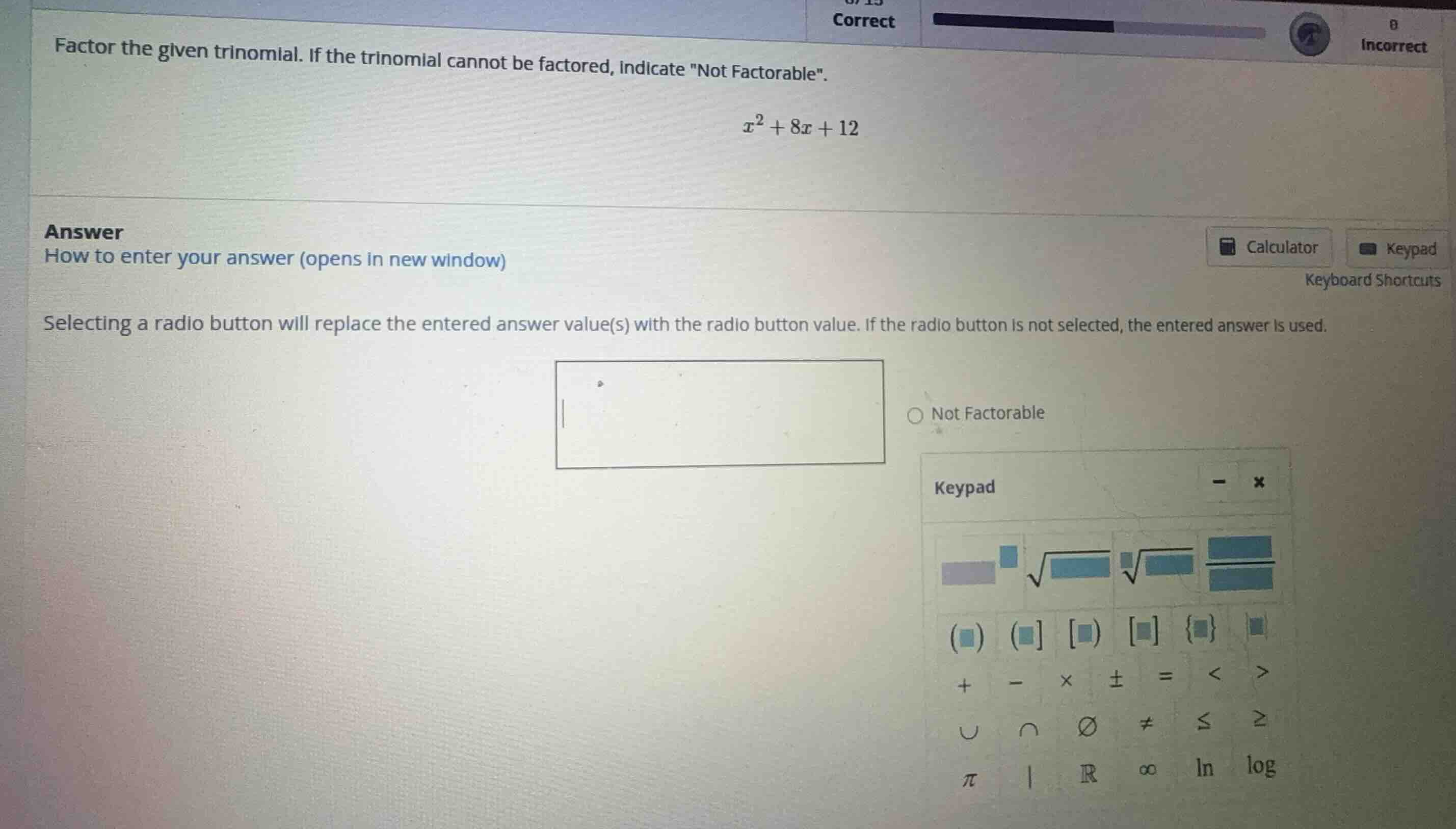 factor the given trinomial. if the trinomial cannot be factored, indica…