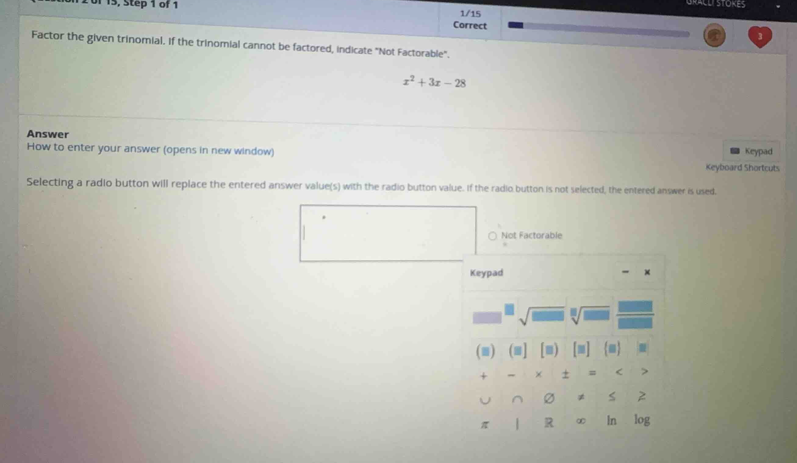 factor the given trinomial. if the trinomial cannot be factored, indica…