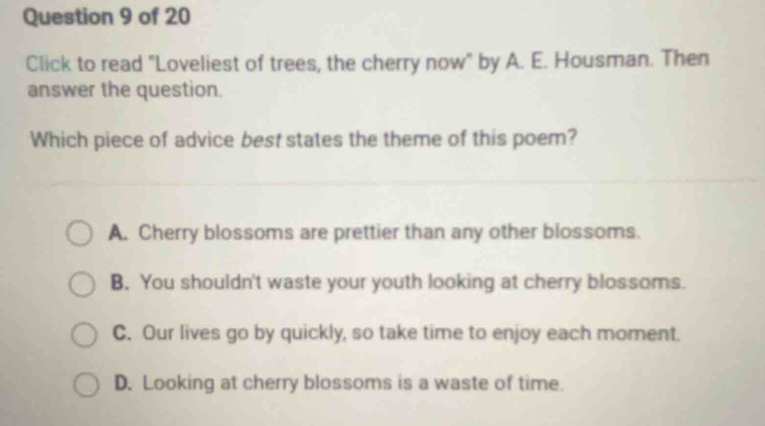 question 9 of 20 click to read \loveliest of trees, the cherry now\ by …