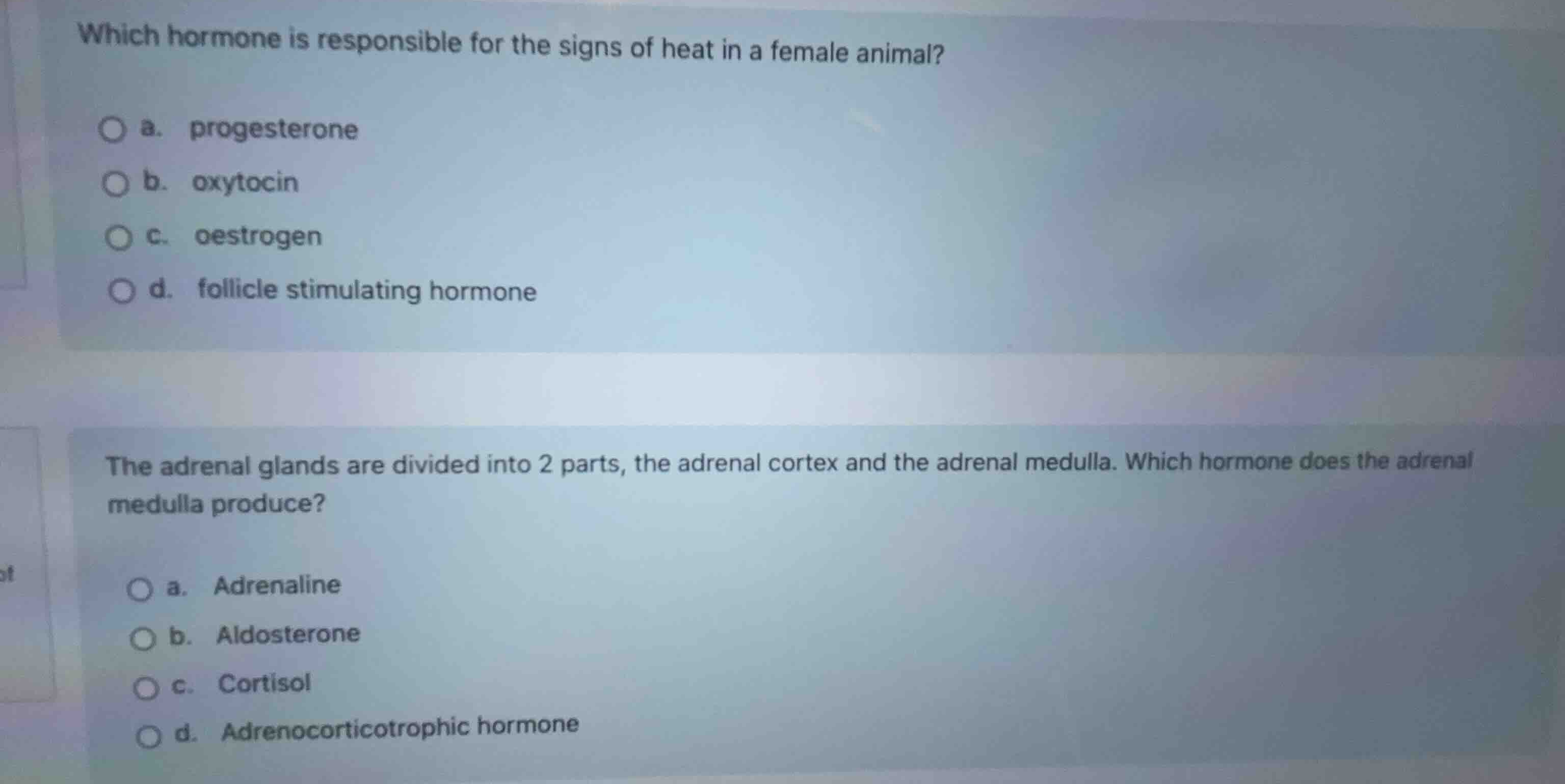 which hormone is responsible for the signs of heat in a female animal? …