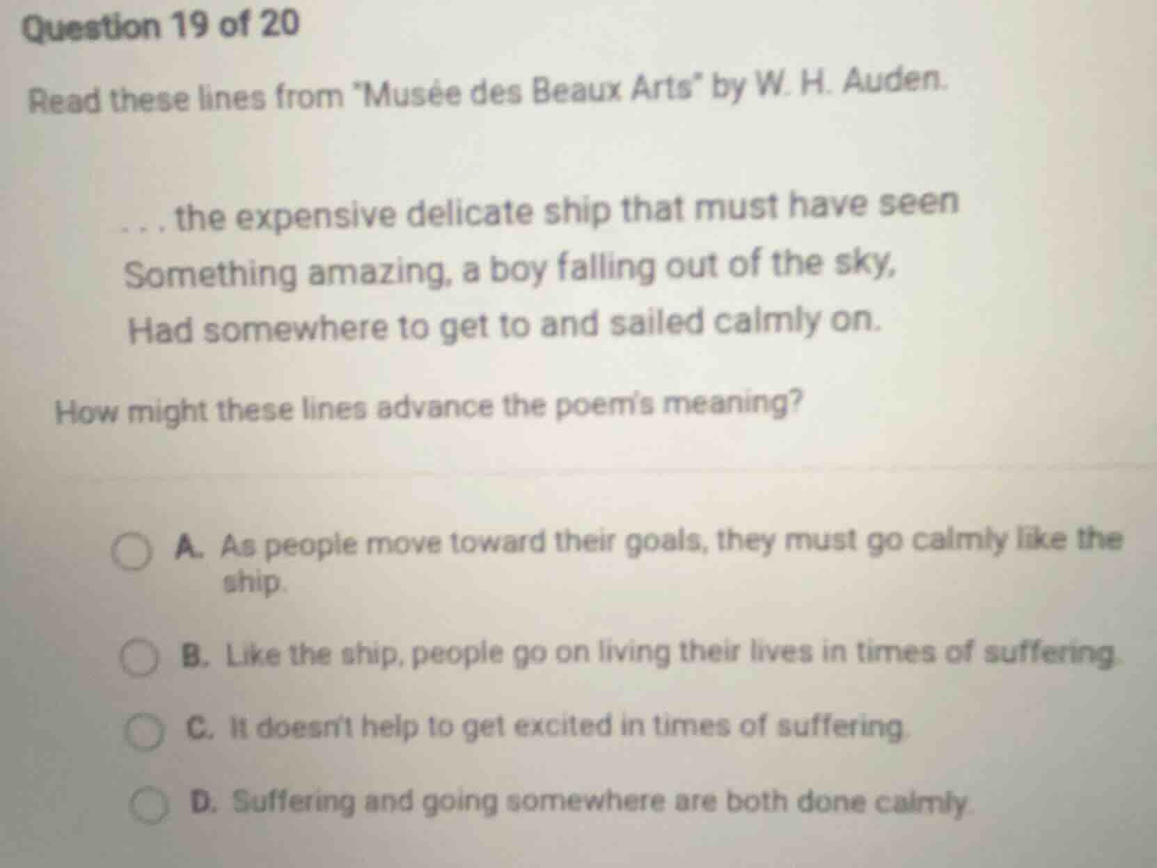 question 19 of 20 read these lines from \musée des beaux arts\ by w. h.…