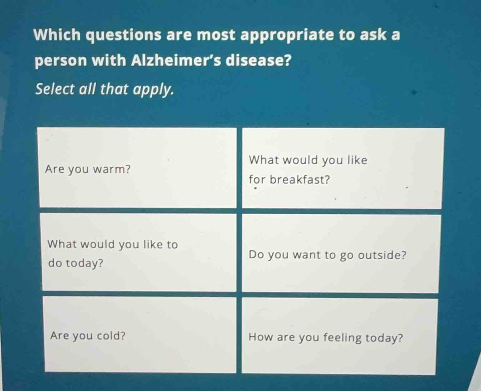 which questions are most appropriate to ask a person with alzheimers di…