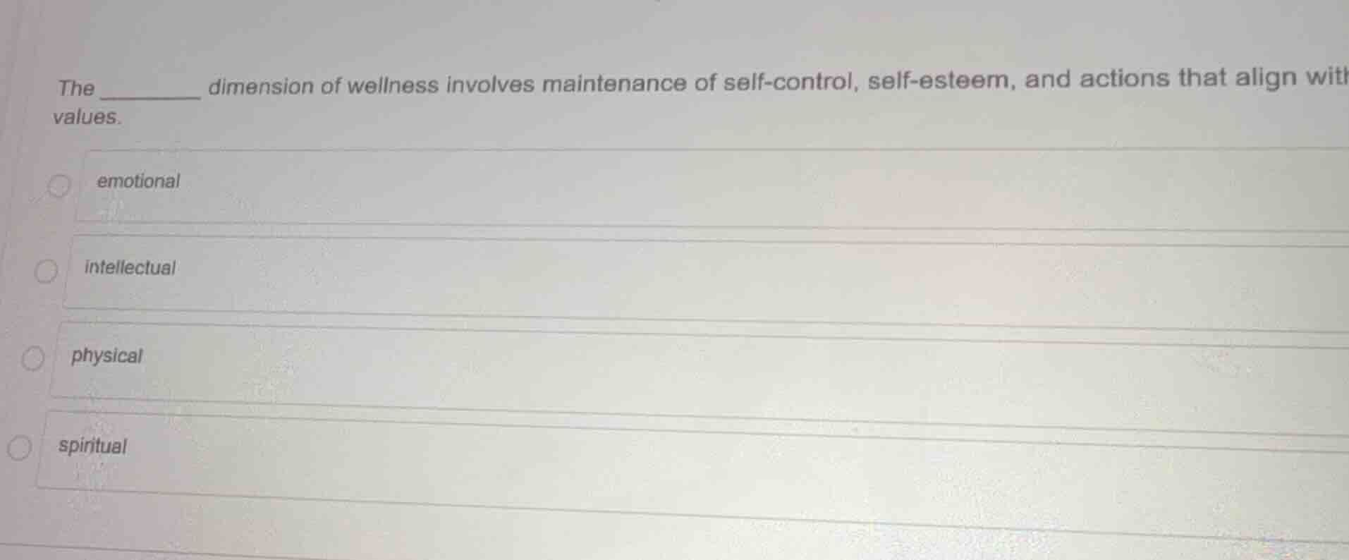 the ______ dimension of wellness involves maintenance of self-control, …