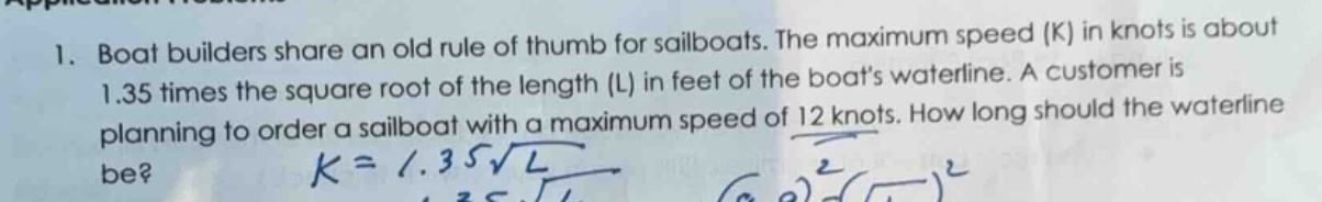 application problems 1. boat builders share an old rule of thumb for sa…
