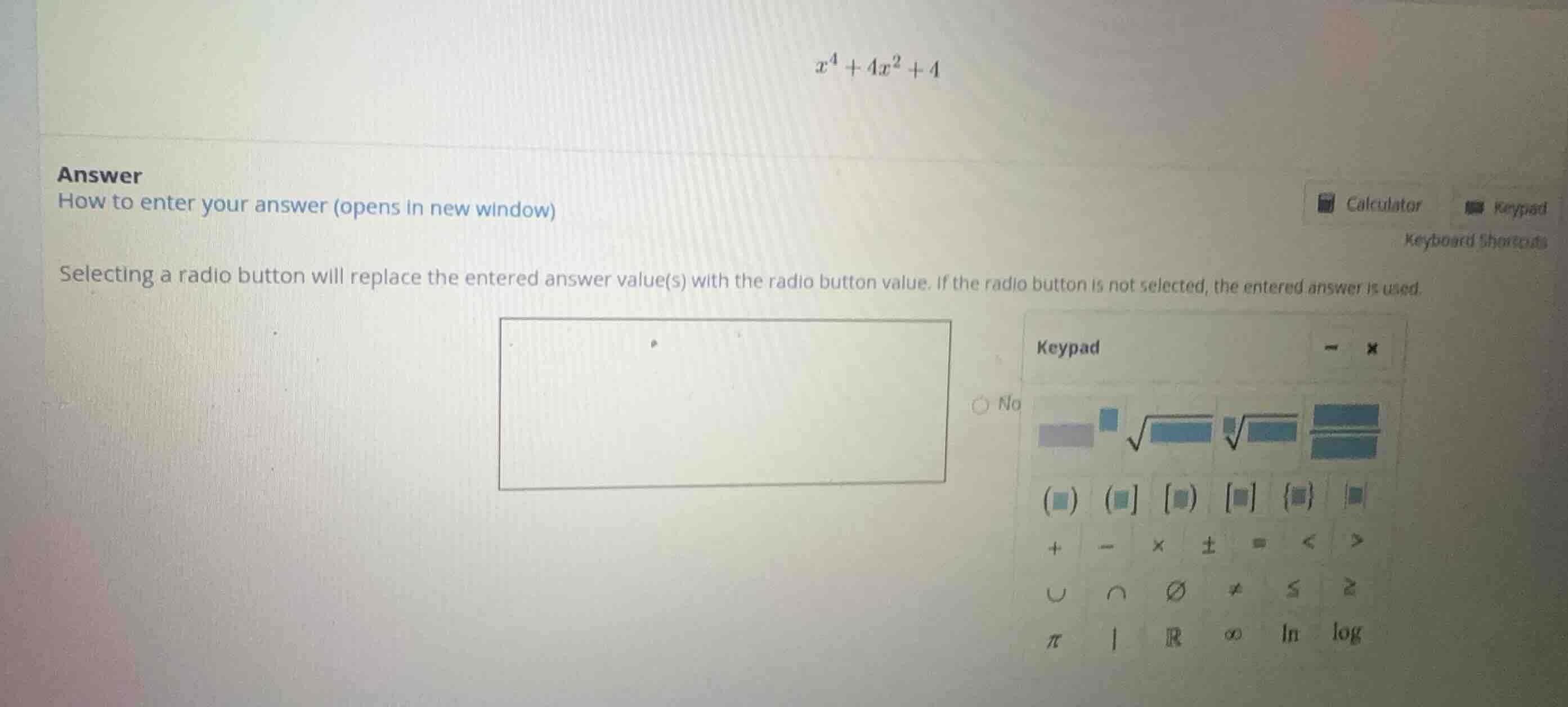 \\x^4 + 4x^2 + 4\\