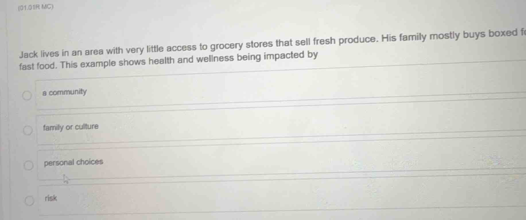 jack lives in an area with very little access to grocery stores that se…