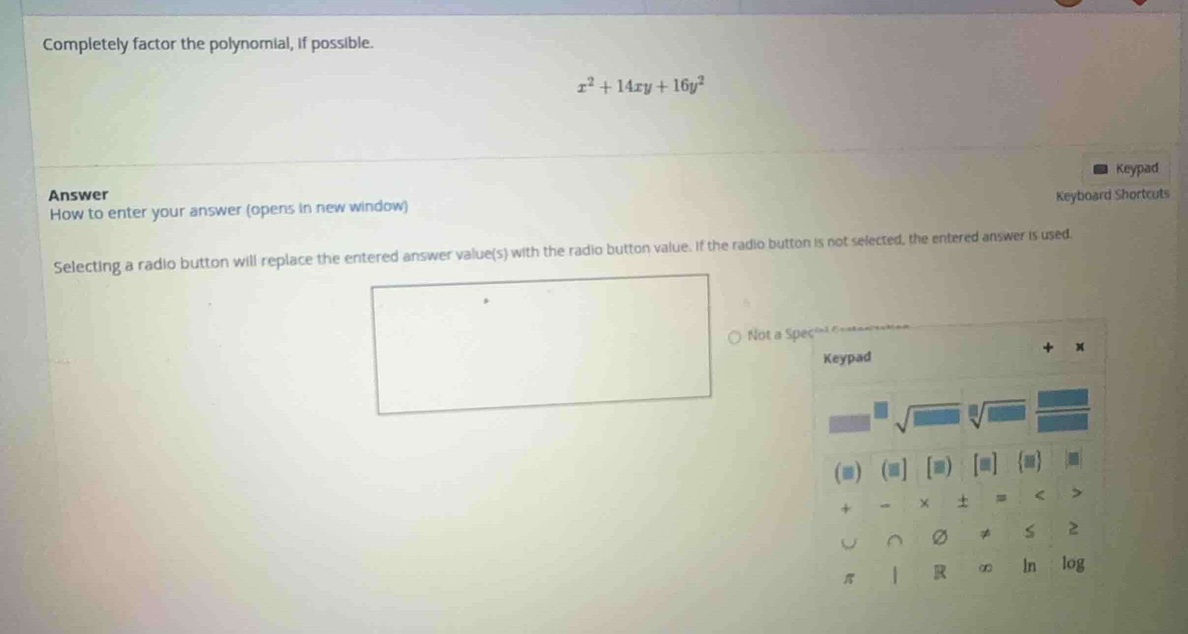 completely factor the polynomial, if possible. \\x^2 + 14xy + 16y^2\\