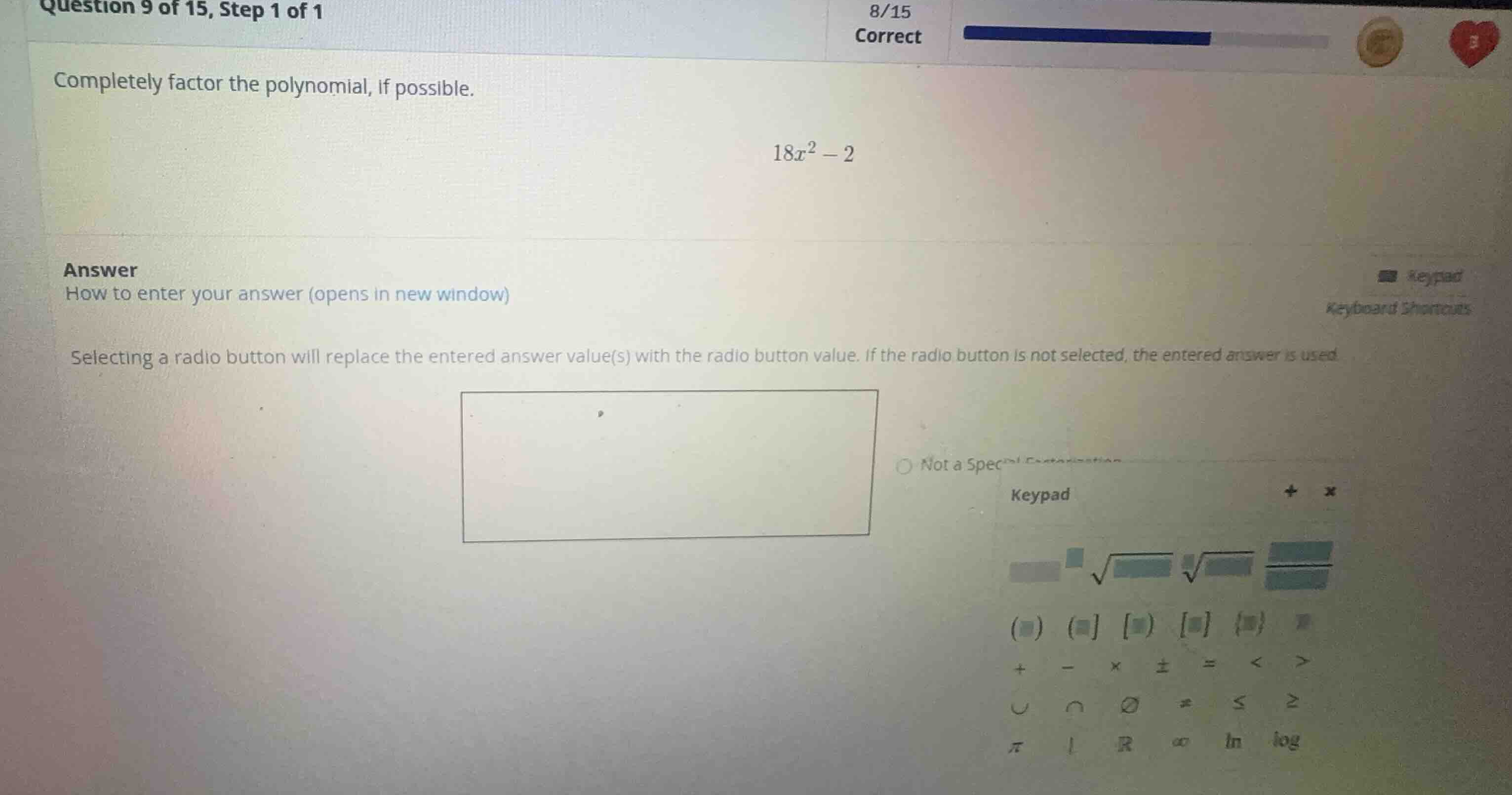 completely factor the polynomial, if possible. \\18x^2 - 2\\