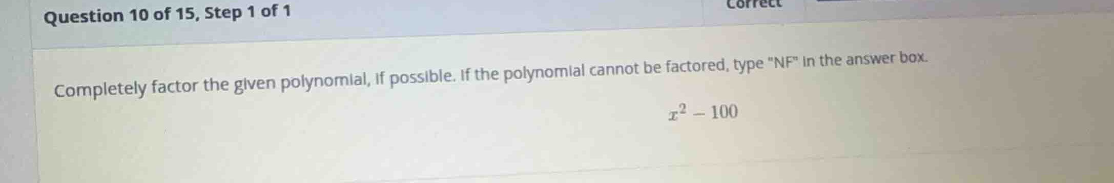 completely factor the given polynomial, if possible. if the polynomial …