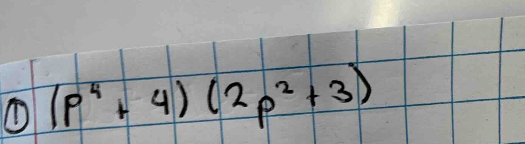 1) \\((p^4 + 4)(2p^2 + 3)\\)