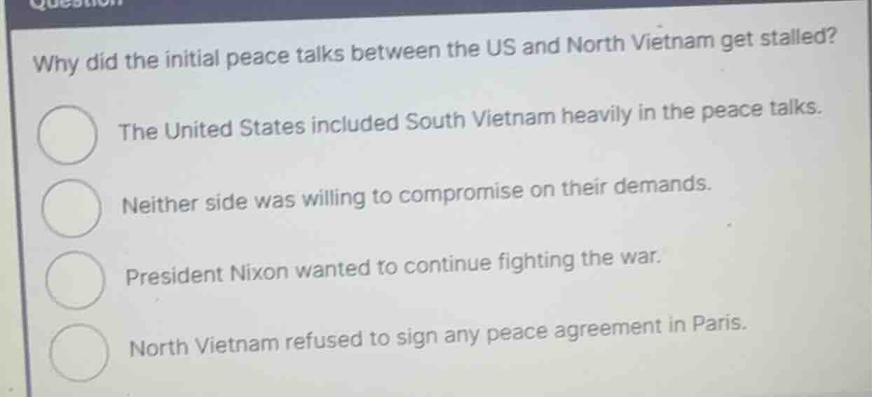 why did the initial peace talks between the us and north vietnam get st…