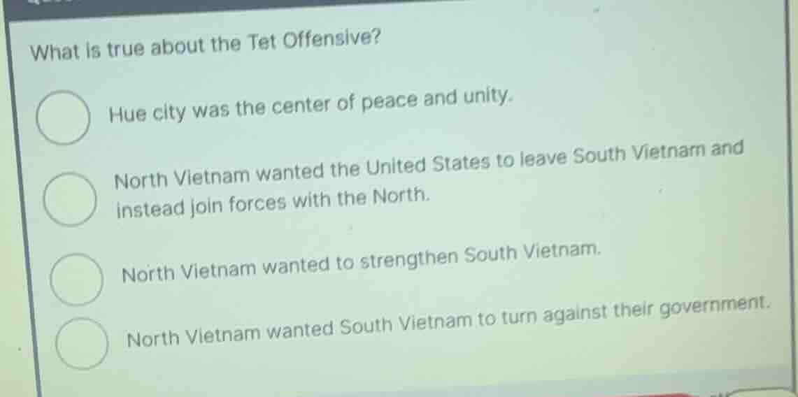 what is true about the tet offensive? hue city was the center of peace …
