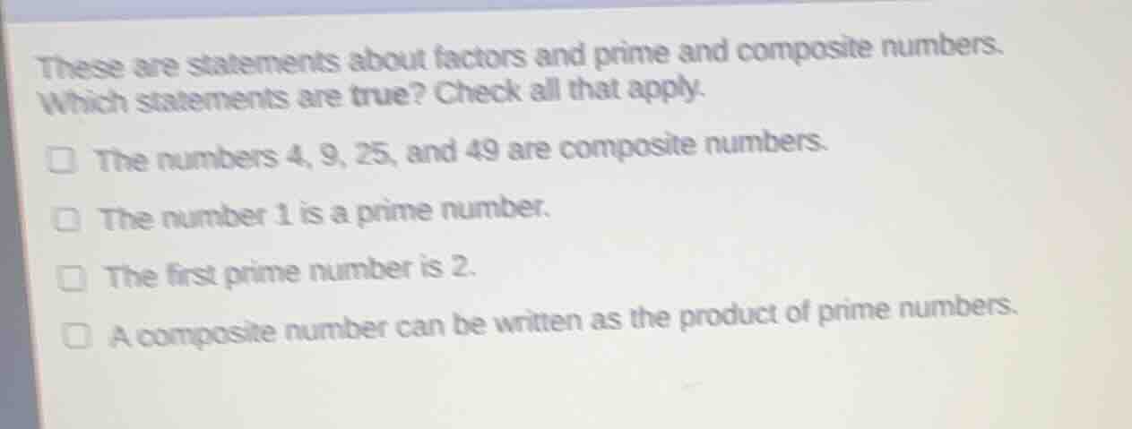 these are statements about factors and prime and composite numbers. whi…