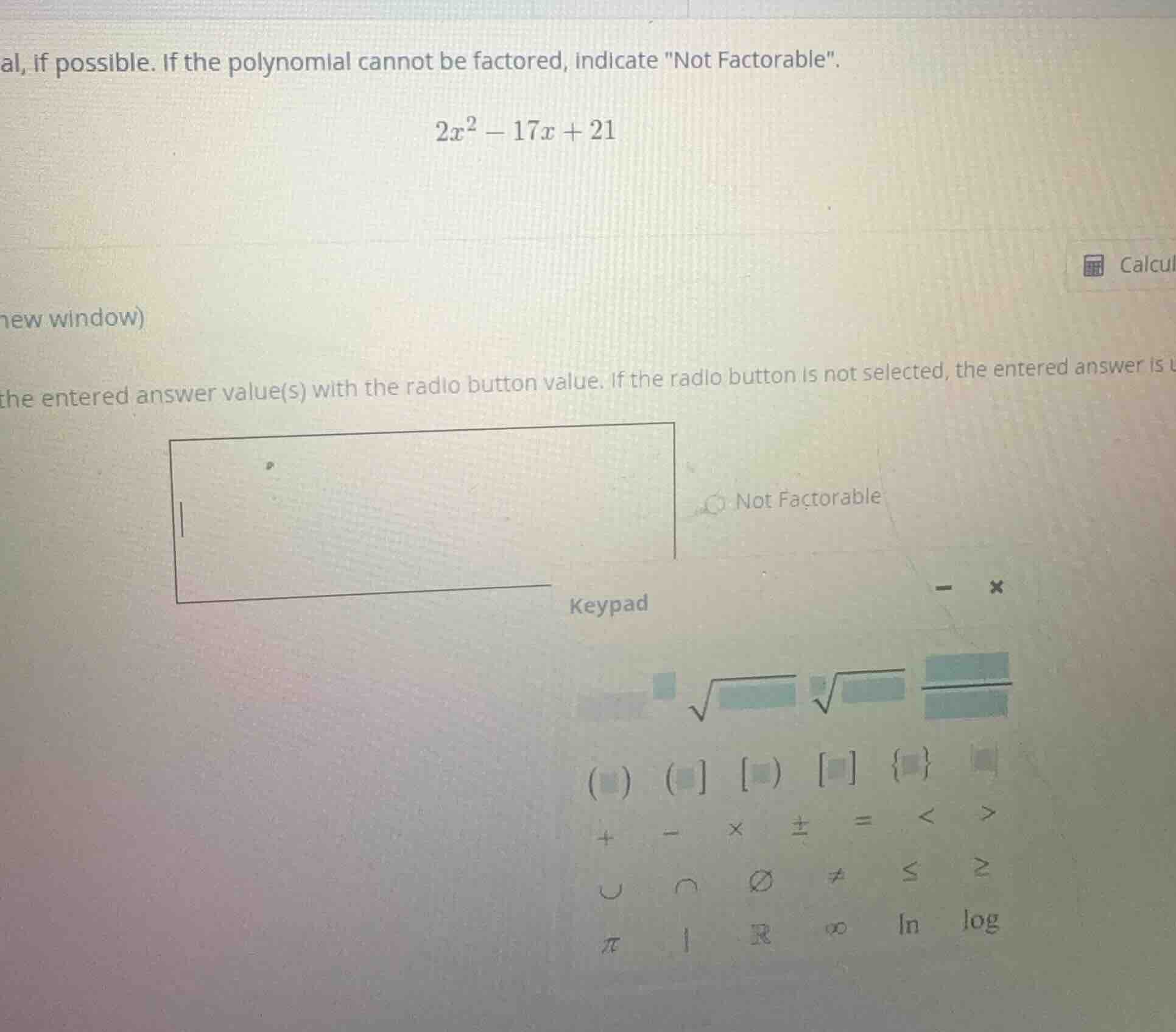 al, if possible. if the polynomial cannot be factored, indicate ot fact…