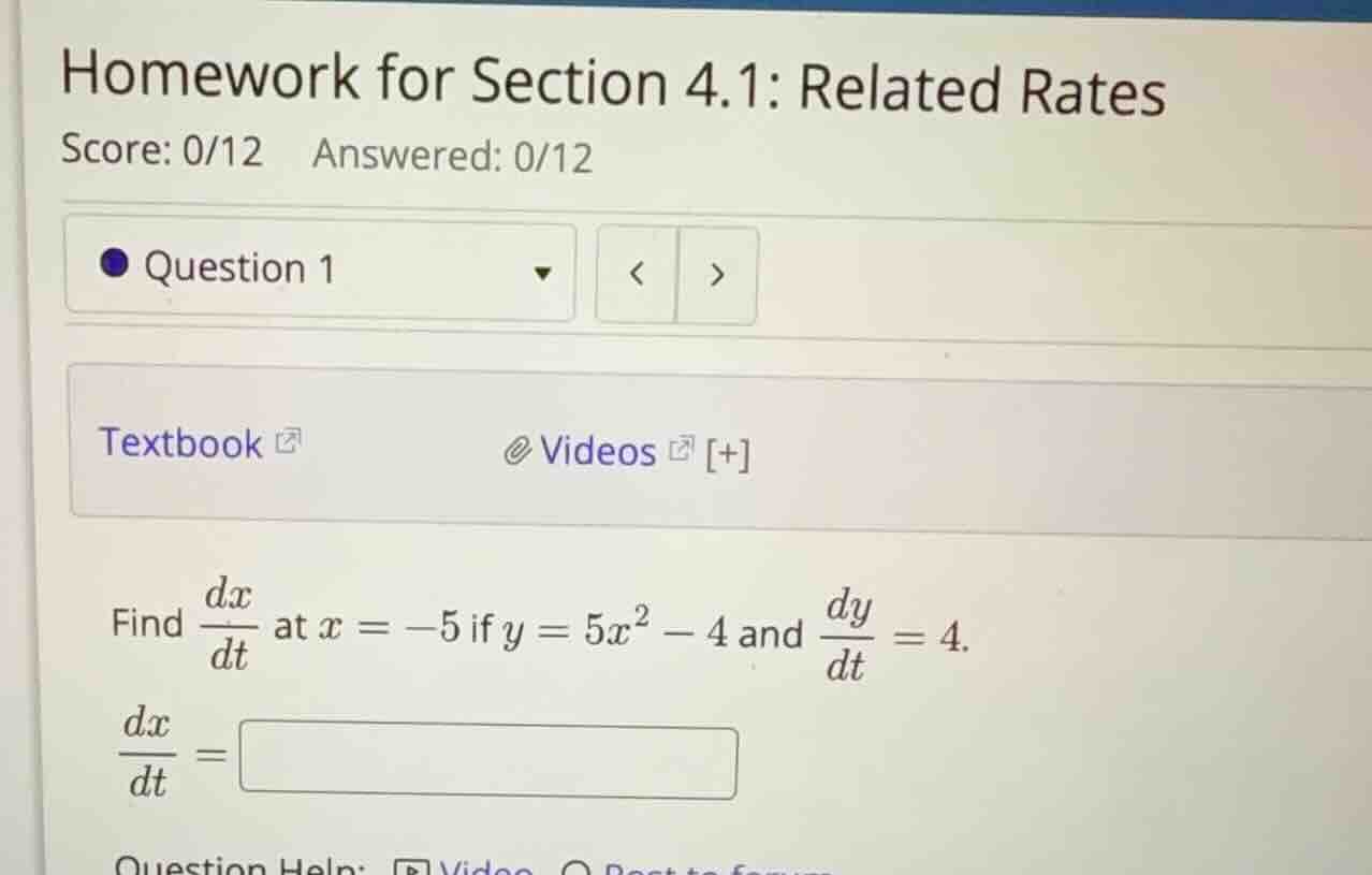 find \\(\\frac{dx}{dt}\\) at \\(x = -5\\) if \\(y = 5x^2 - 4\\) and \\(…