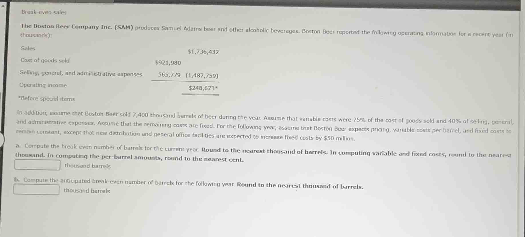 break-even sales the boston beer company inc. (sam) produces samuel ada…