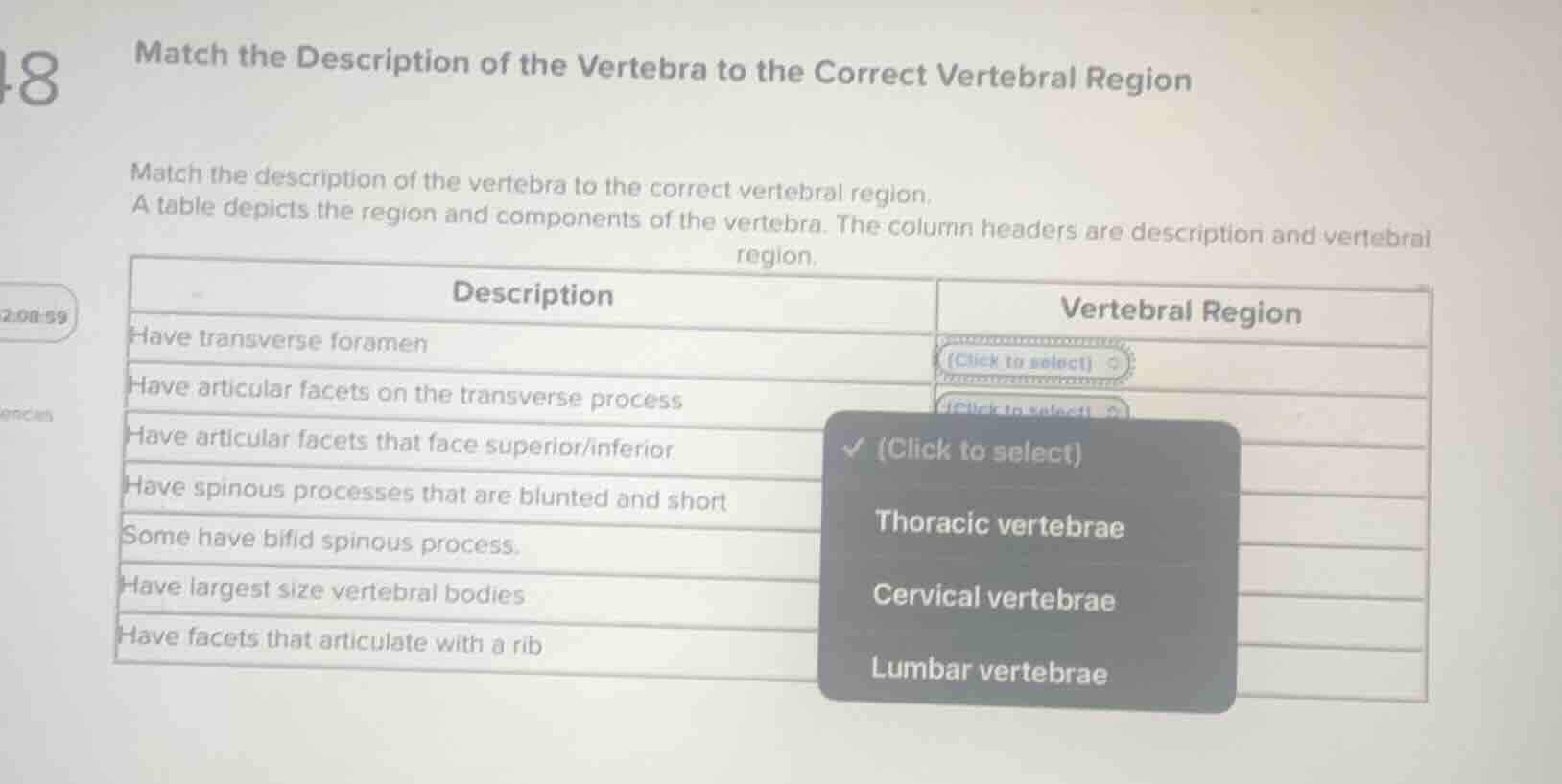 match the description of the vertebra to the correct vertebral region m…