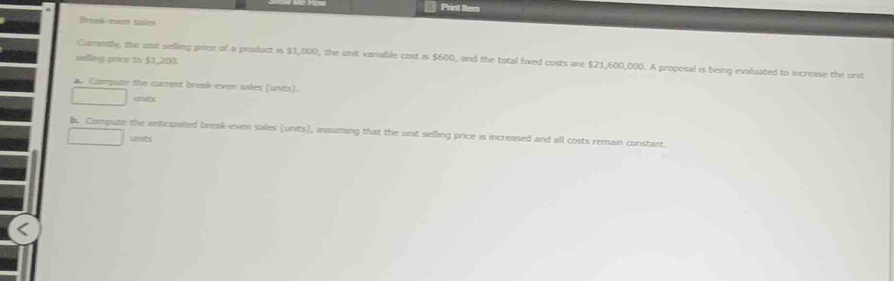 break-even sales currently, the unit selling price of a product is \\$1…