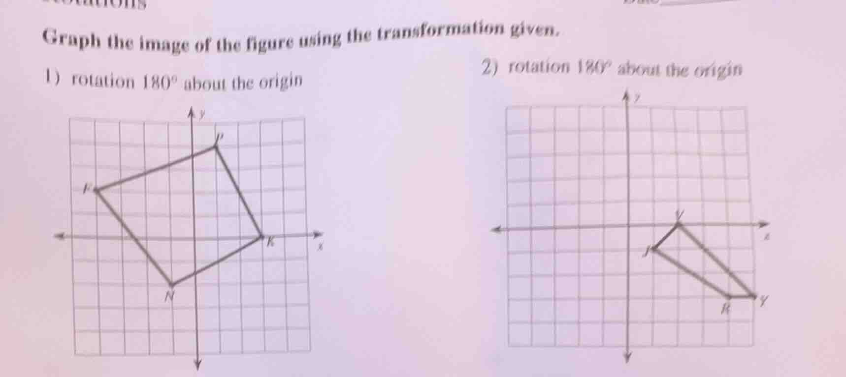 graph the image of the figure using the transformation given. 1) rotati…