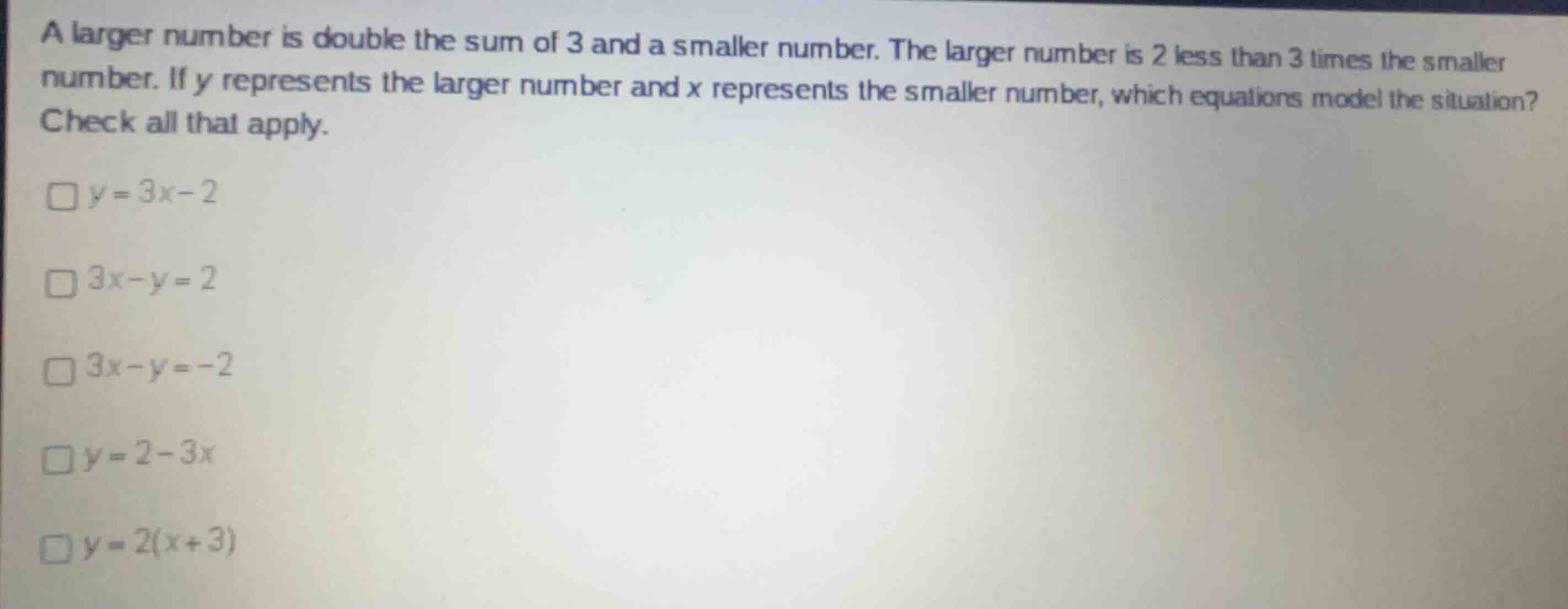 a larger number is double the sum of 3 and a smaller number. the larger…