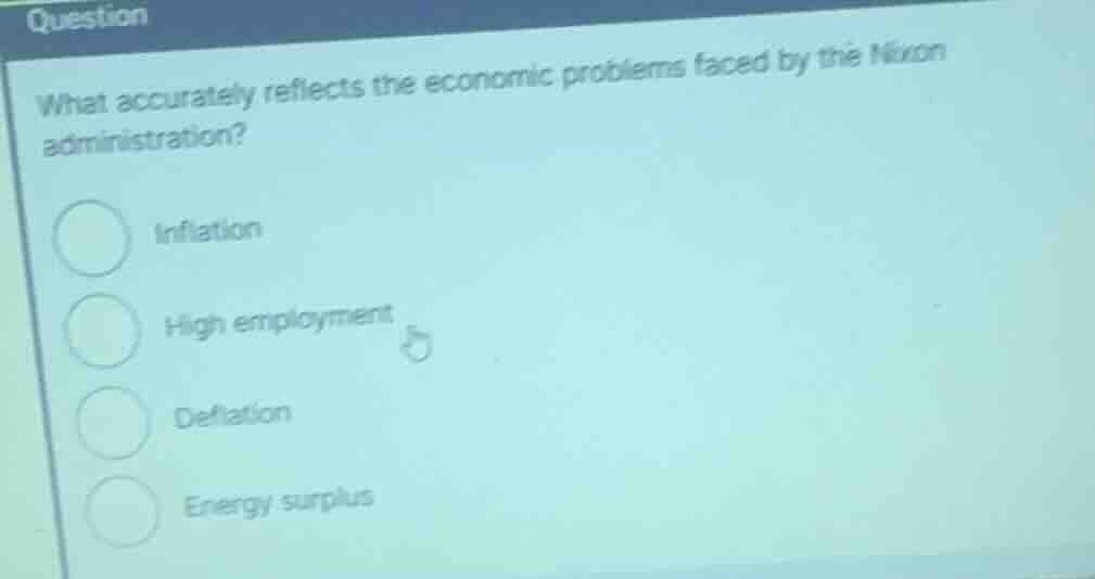 what accurately reflects the economic problems faced by the nixon admin…