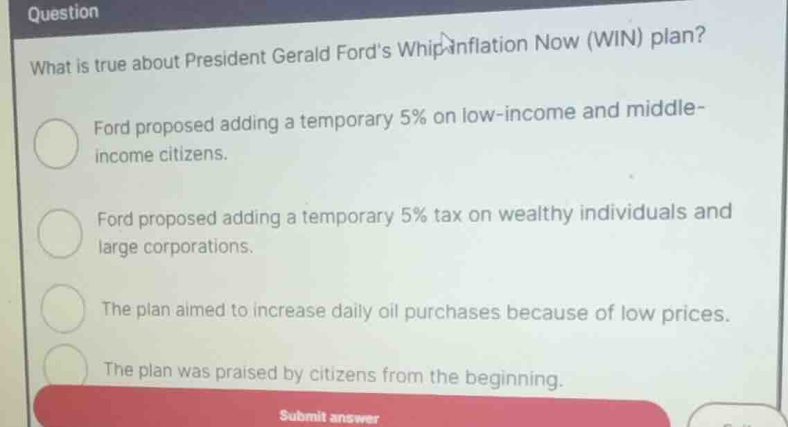 what is true about president gerald fords whip inflation now (win) plan…