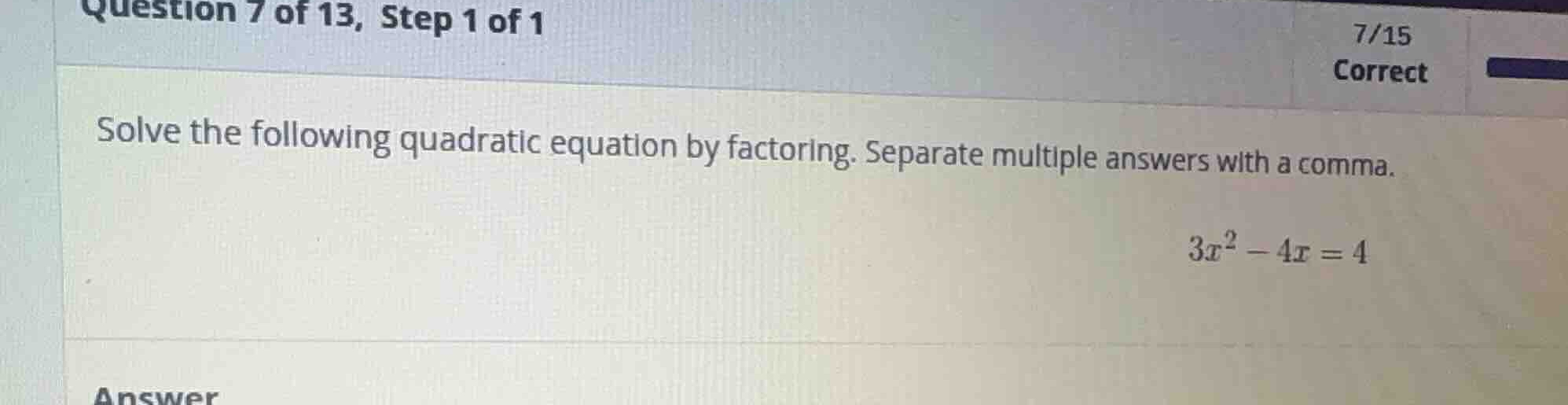 solve the following quadratic equation by factoring. separate multiple …