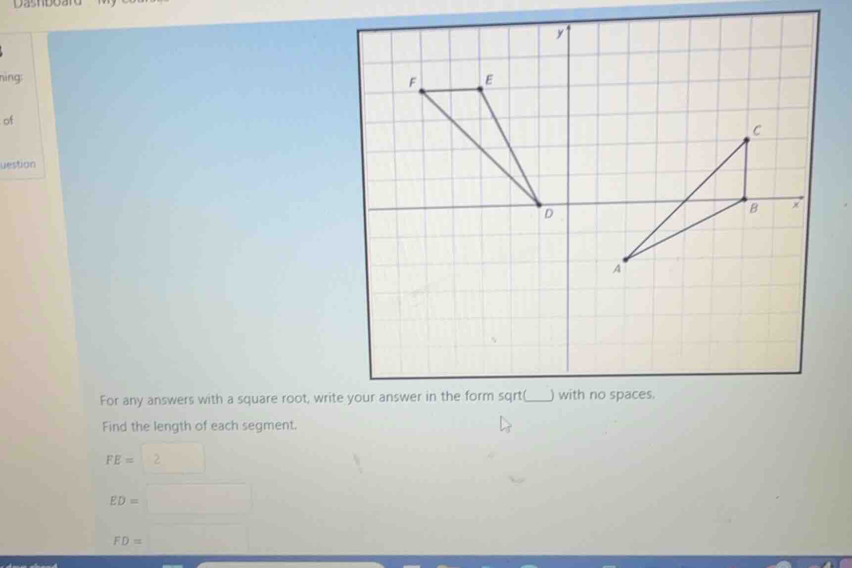 for any answers with a square root, write your answer in the form sqrt(…