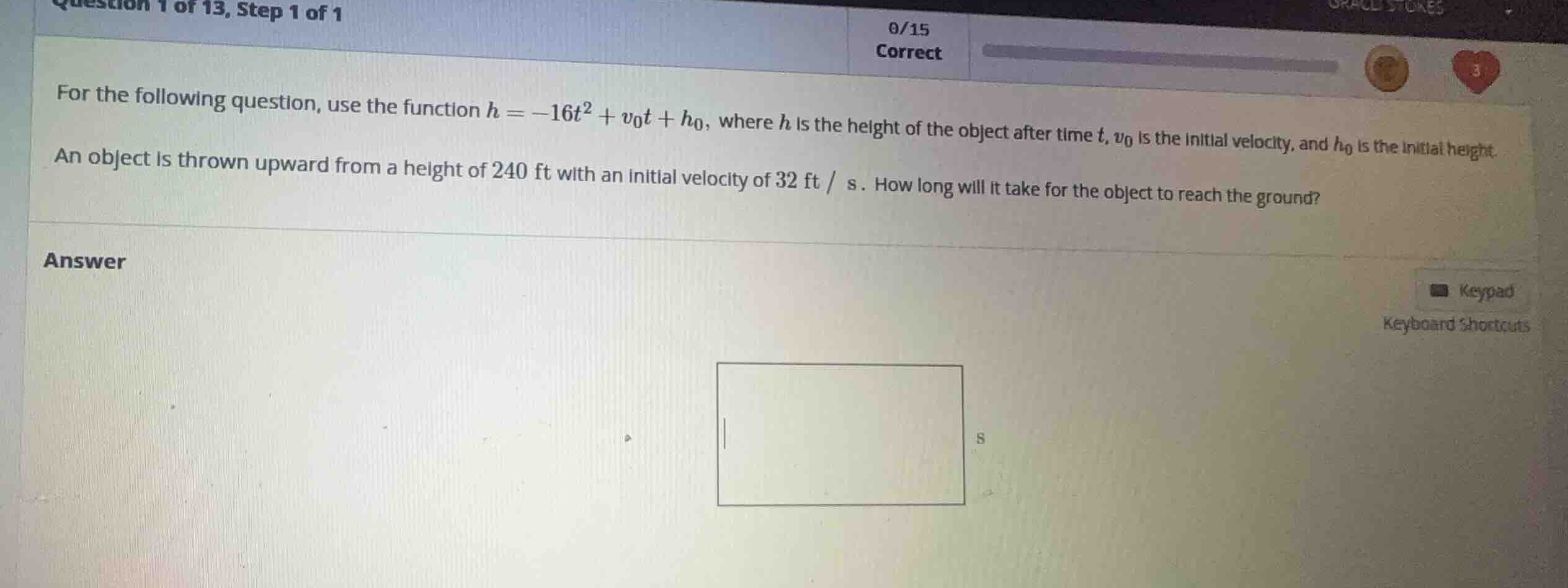 for the following question, use the function (h = -16t^2 + v_0t + h_0),…