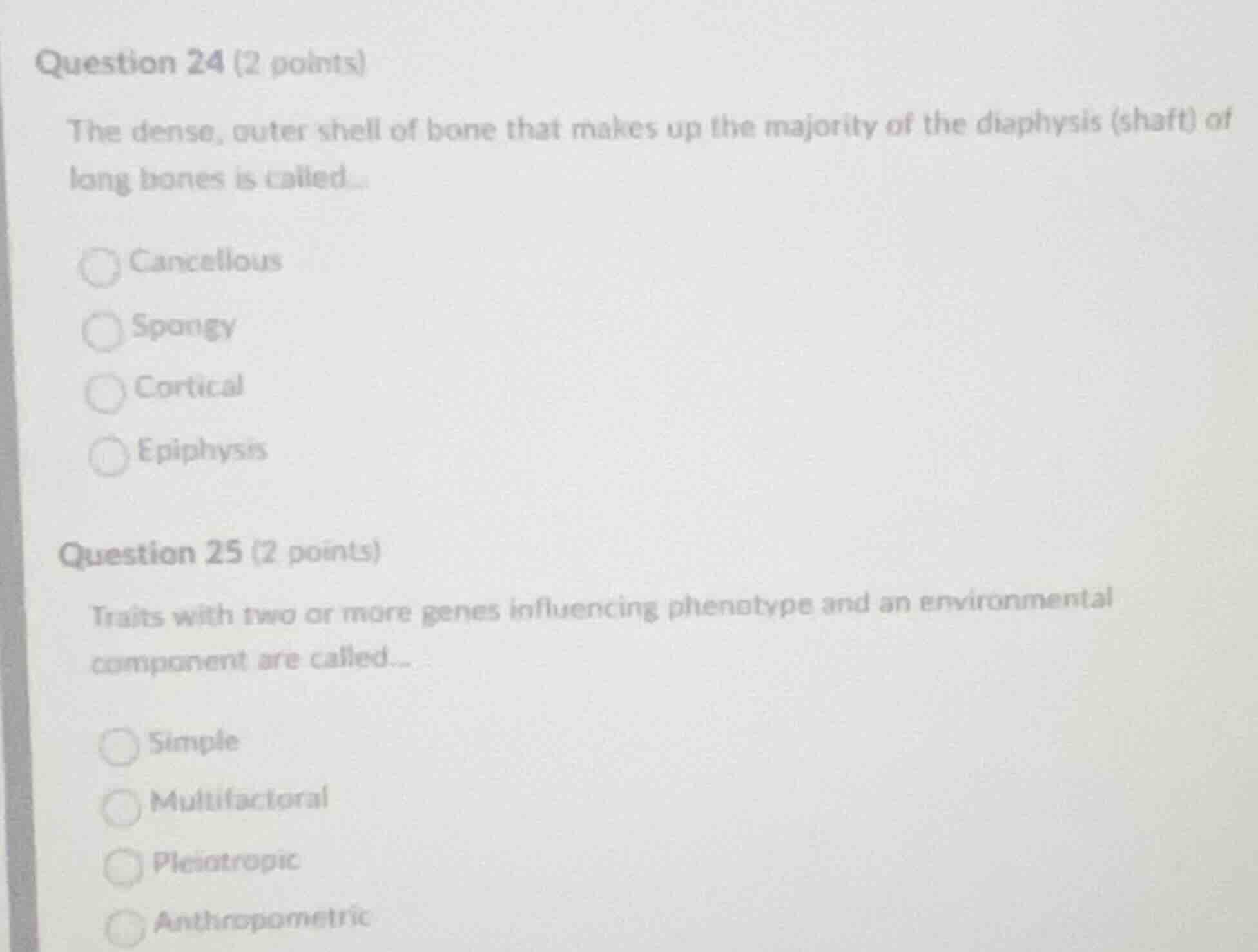 question 24 (2 points) the dense, outer shell of bone that makes up the…