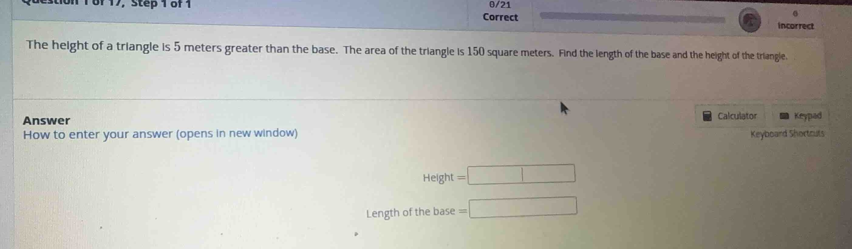 the height of a triangle is 5 meters greater than the base. the area of…