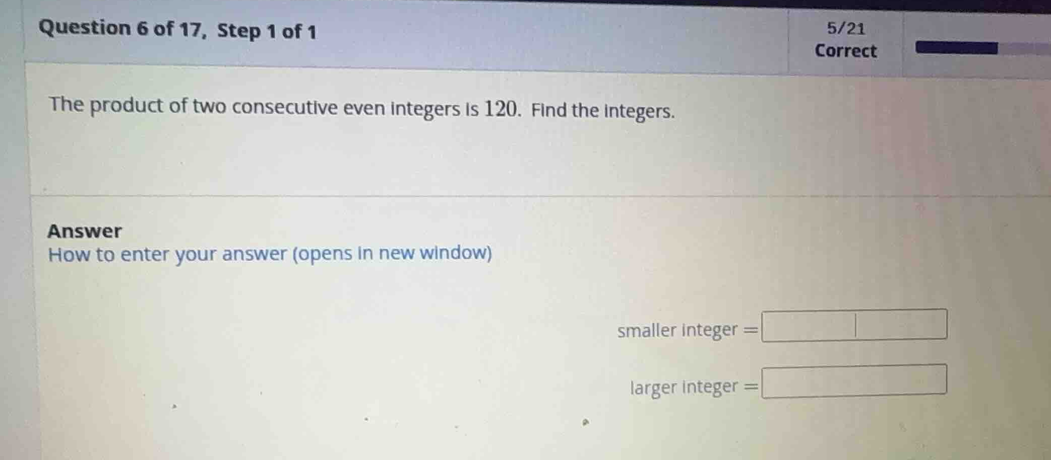 the product of two consecutive even integers is 120. find the integers.…
