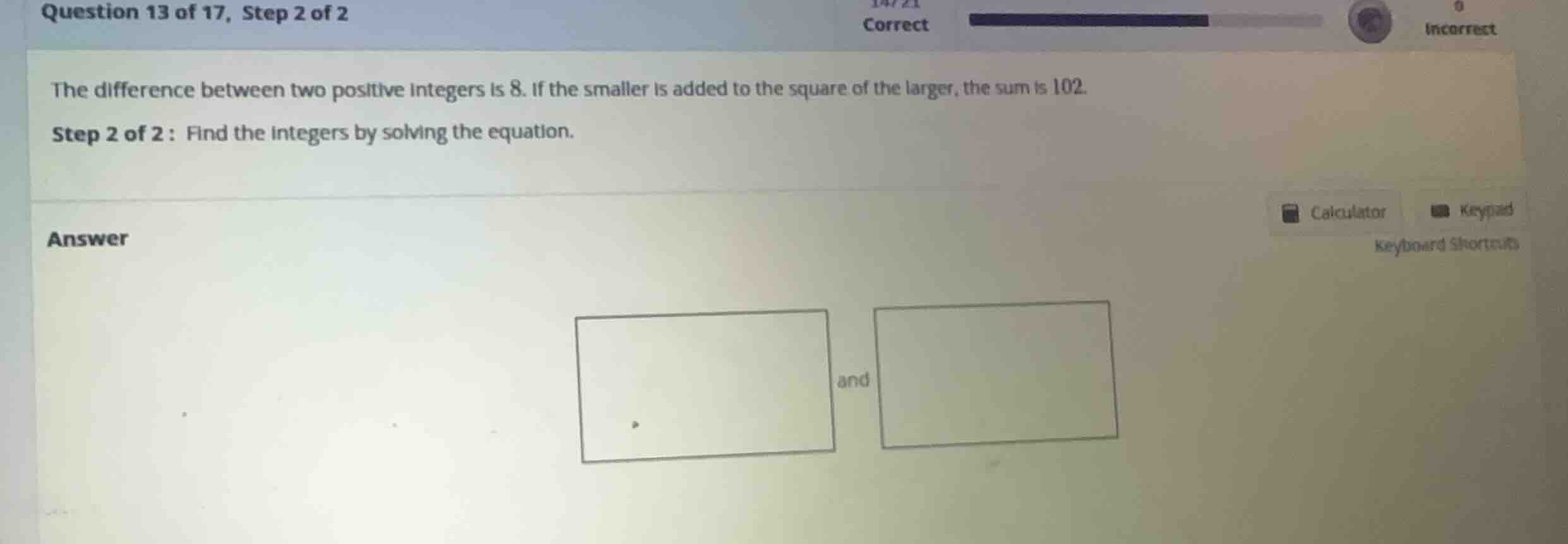the difference between two positive integers is 8. if the smaller is ad…