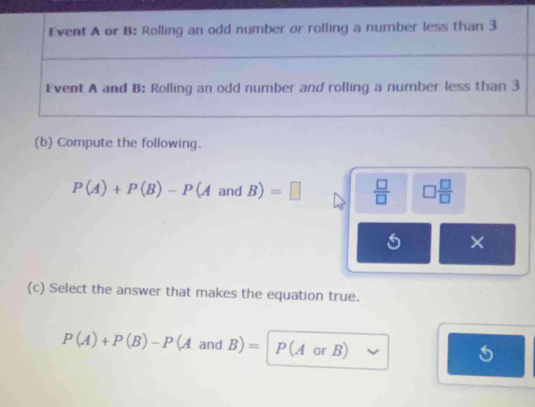 event a or b: rolling an odd number or rolling a number less than 3 eve…