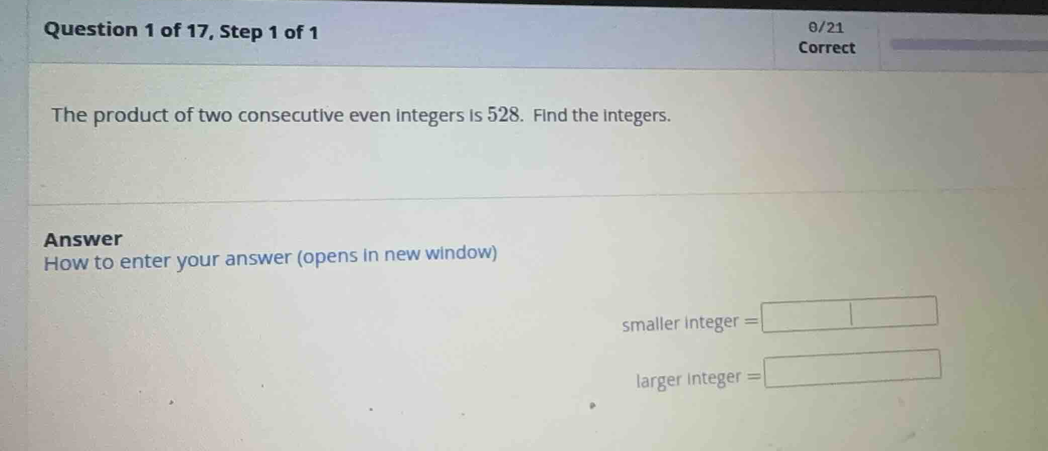 the product of two consecutive even integers is 528. find the integers.