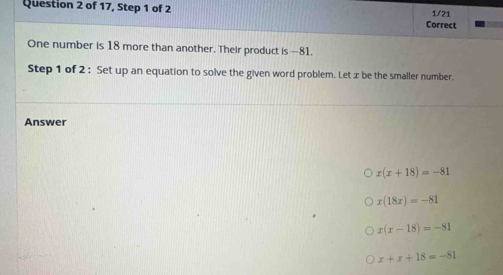 one number is 18 more than another. their product is -81. step 1 of 2: …