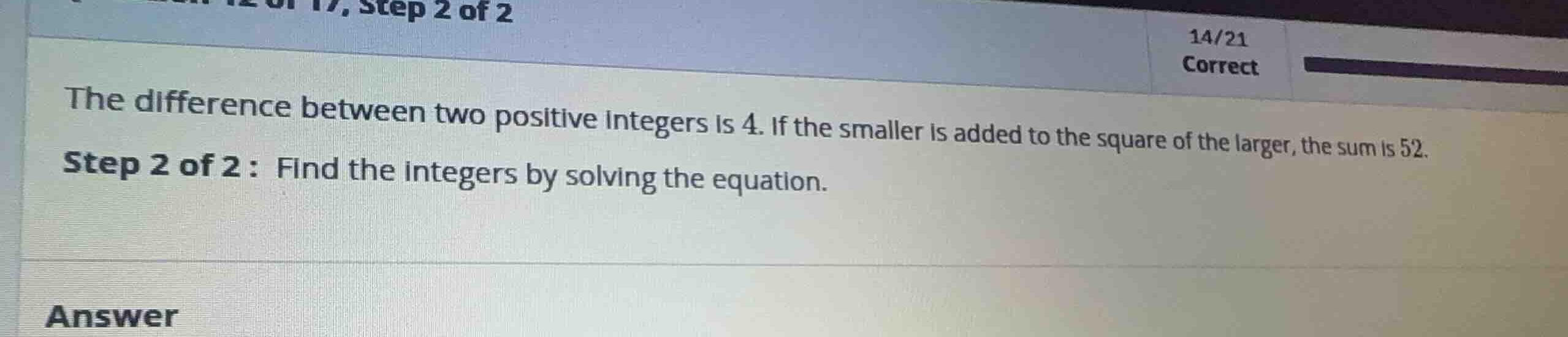 the difference between two positive integers is 4. if the smaller is ad…