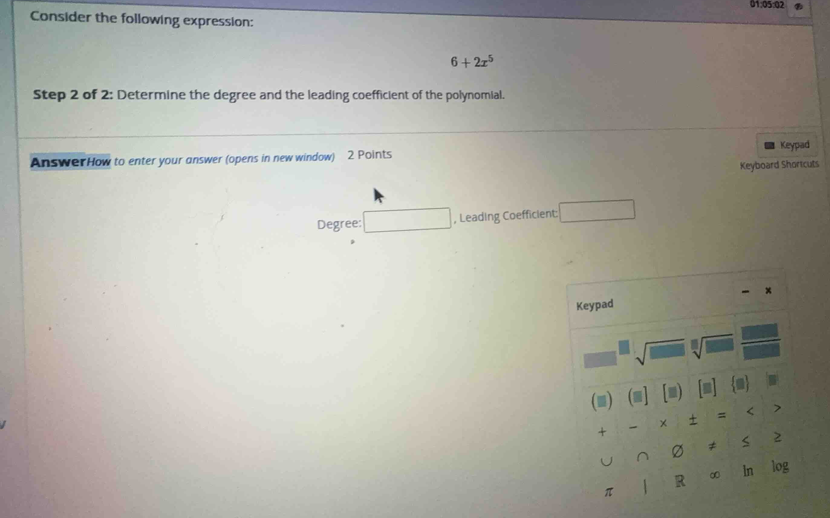 consider the following expression: \\6 + 2x^5\\ step 2 of 2: determine …
