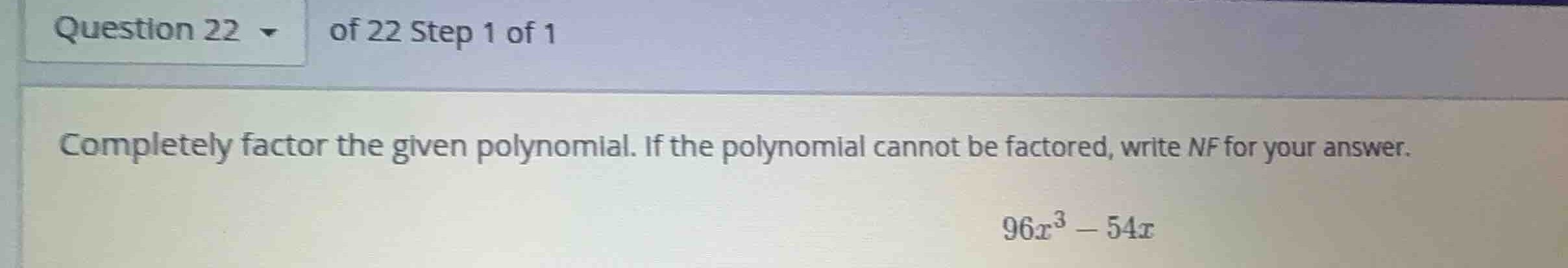 completely factor the given polynomial. if the polynomial cannot be fac…