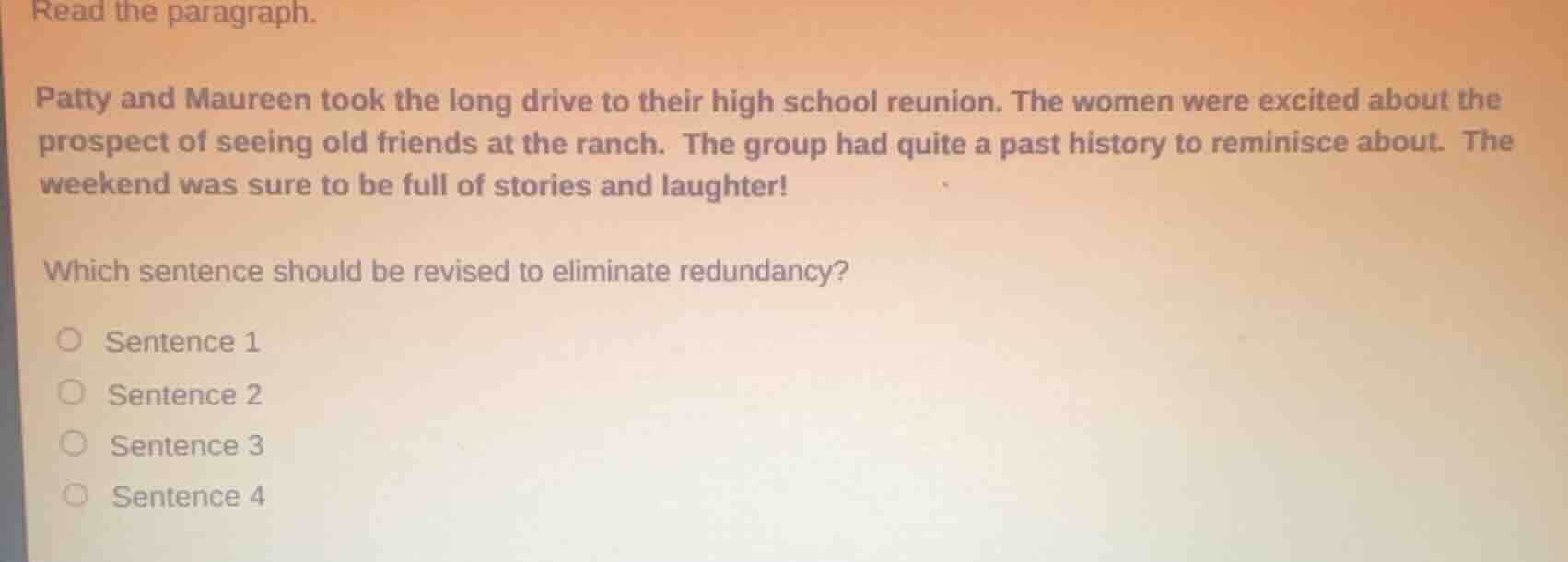 read the paragraph. patty and maureen took the long drive to their high…