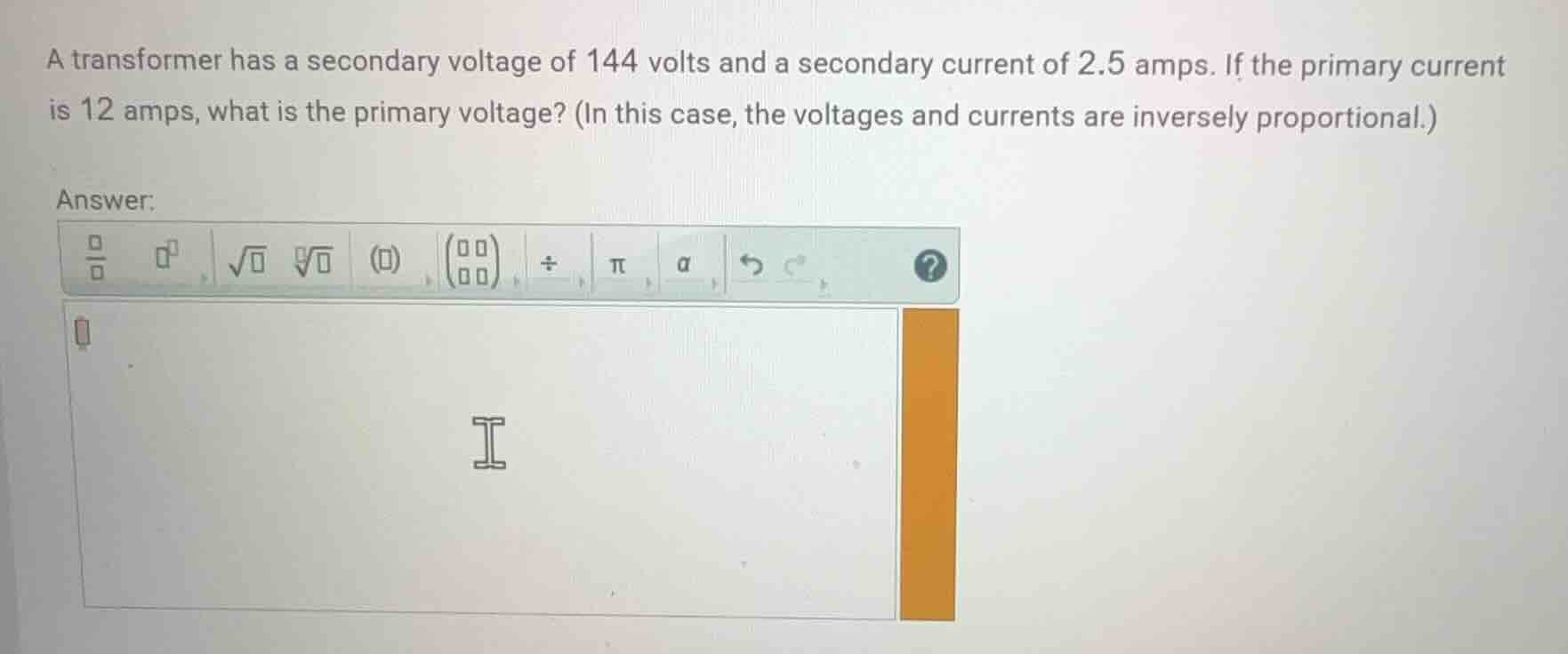 a transformer has a secondary voltage of 144 volts and a secondary curr…