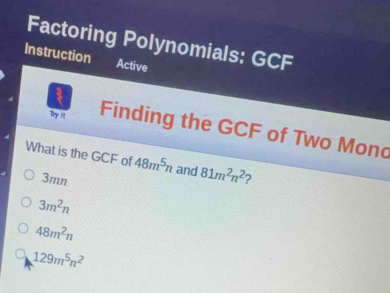 factoring polynomials: gcf finding the gcf of two monomials what is the…