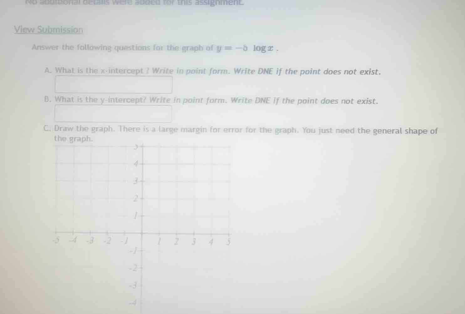 answer the following questions for the graph of (y = -5 log x). a. what…