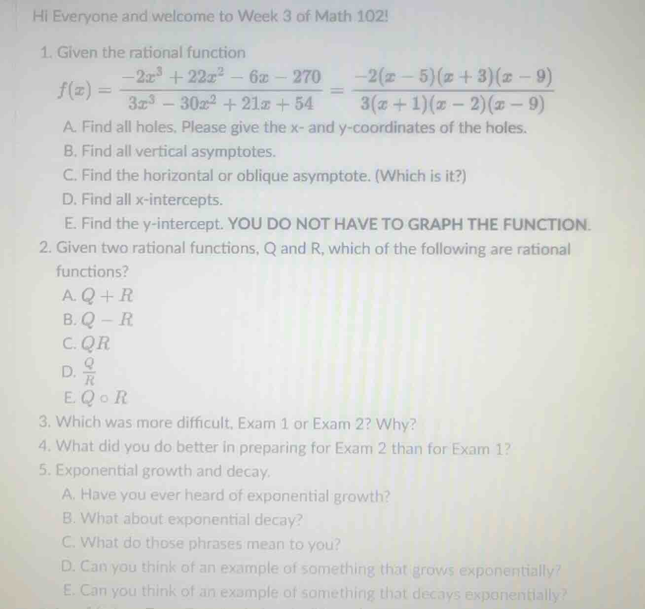 hi everyone and welcome to week 3 of math 102! 1. given the rational fu…