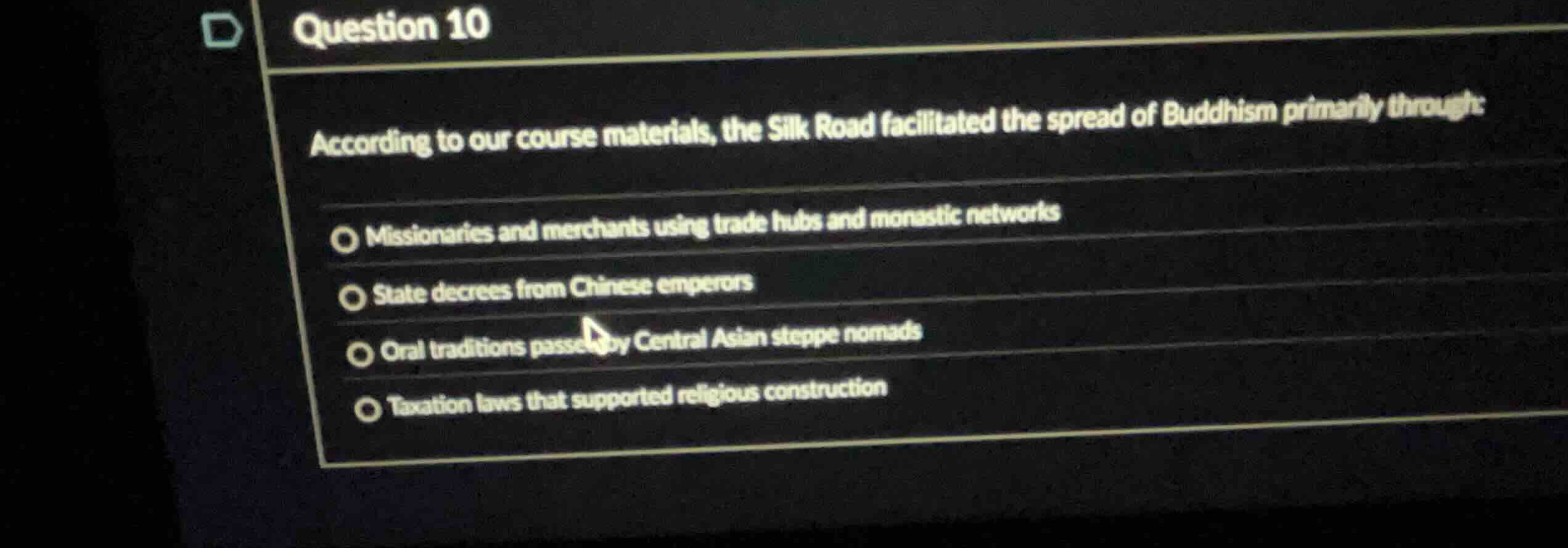 question 10 according to our course materials, the silk road facilitate…