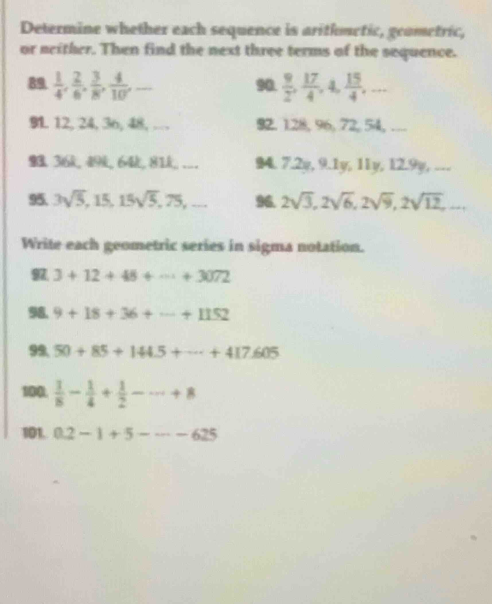 determine whether each sequence is arithmetic, geometric, or neither. t…