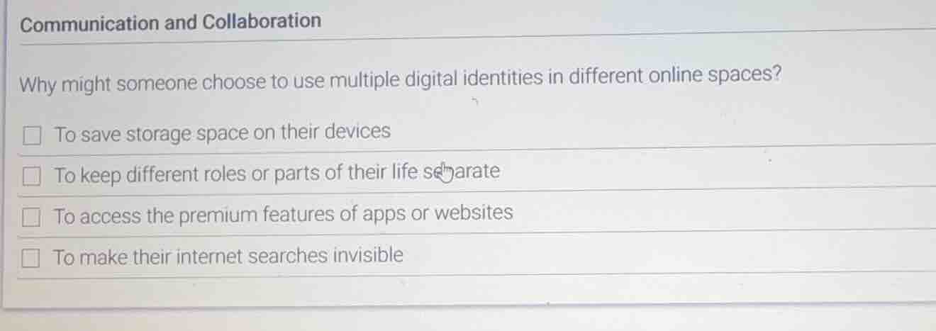 communication and collaboration why might someone choose to use multipl…