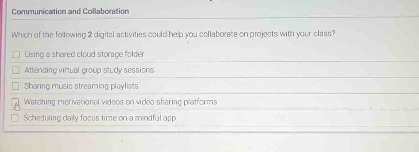 communication and collaboration which of the following 2 digital activi…
